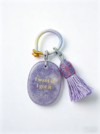 "I Want It, I Got It" Ambition Stone Charm